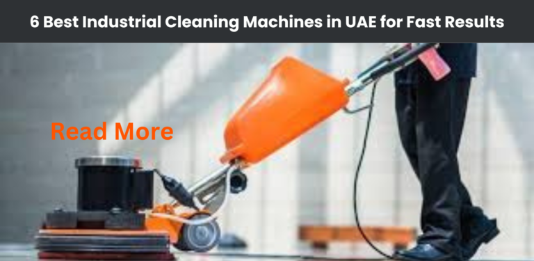 Industrial Cleaning Machines in UAE