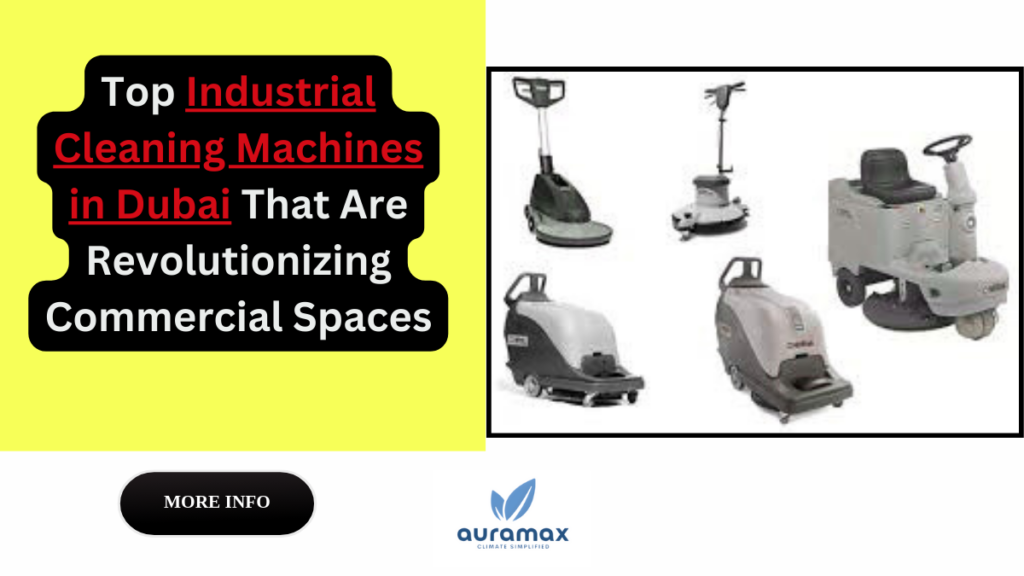 Industrial Cleaning Machines in Dubai